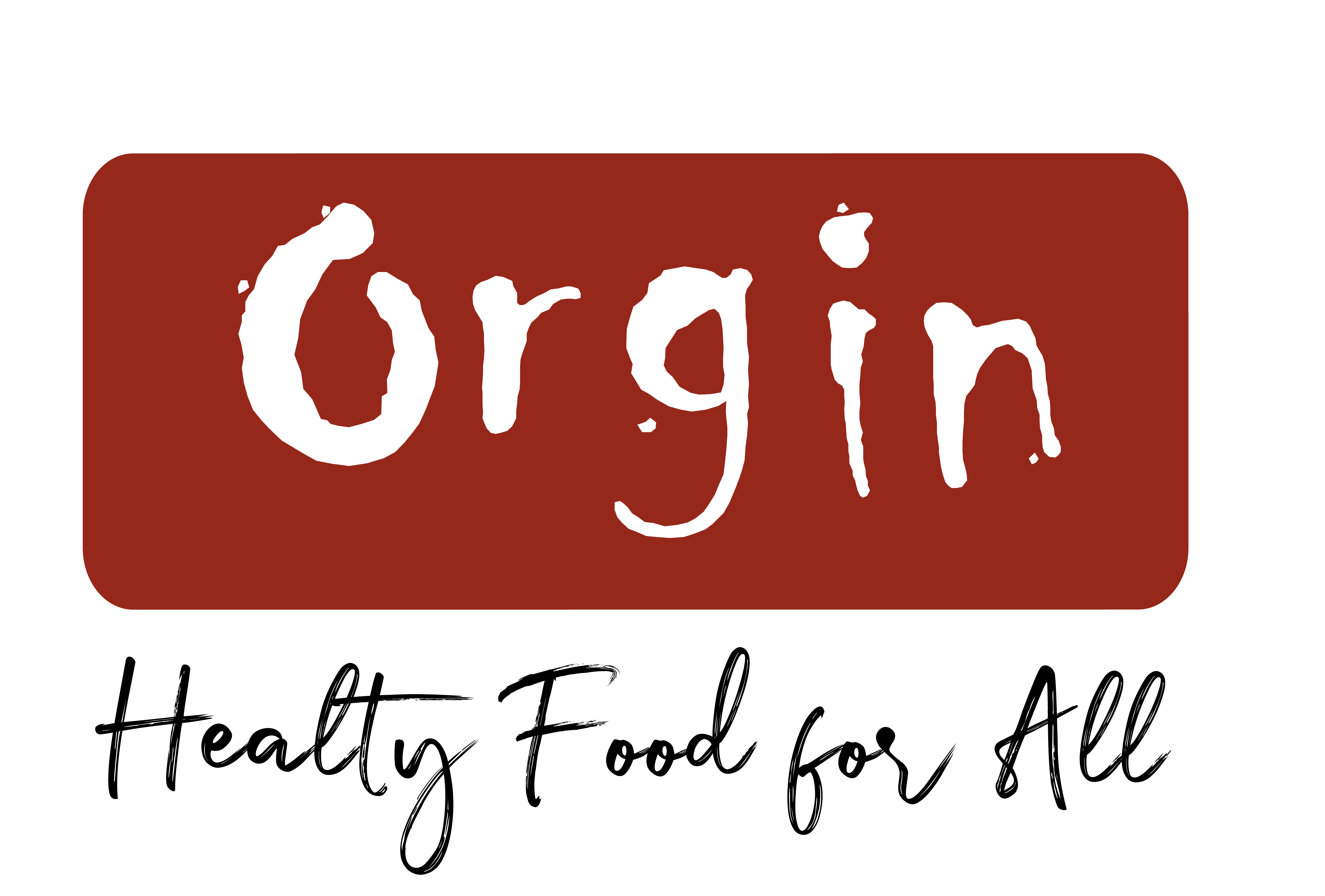 Orgin.